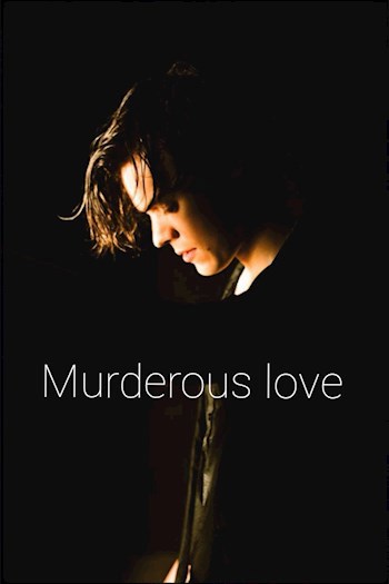 Murderous love