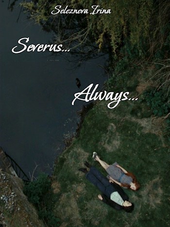 Severus... Always...