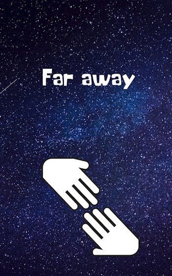 Far away