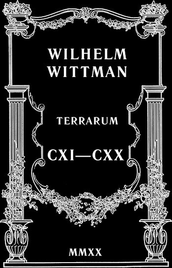 Terrarum. CXI—CXX