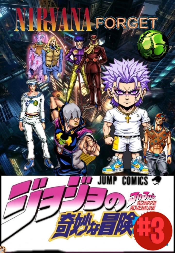 Невероятные приключения Джоджо Nirvana forget Jojo Bizarre Adventure Nirvana forget 3 том