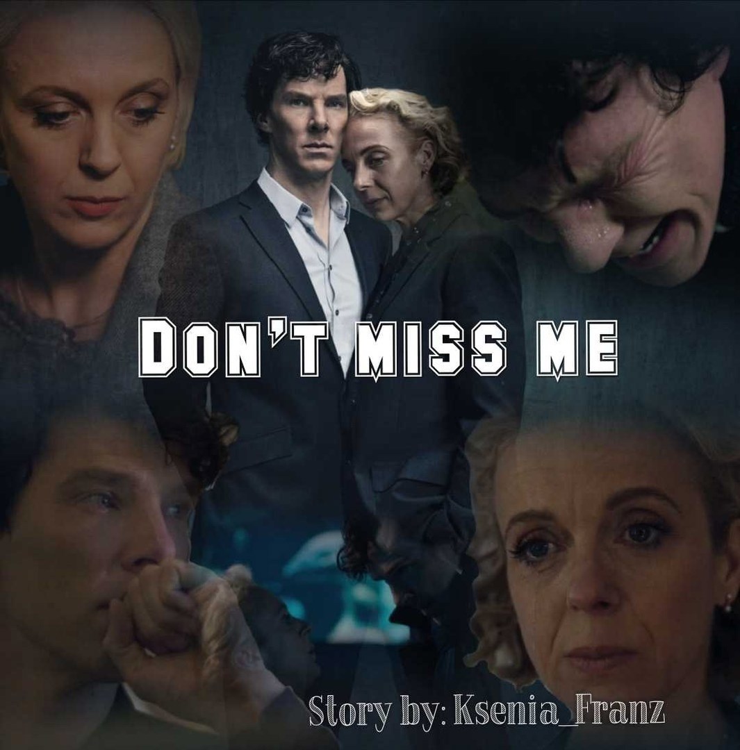 Don't miss me