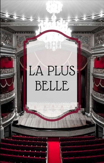 La plus belle (Прекраснейшая)