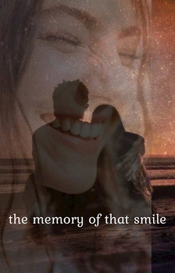 The memory of that smile