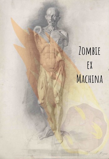 Zombie ex Machina