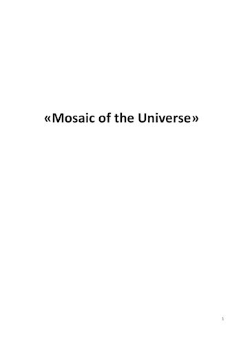 "Mosaic of the Universe"