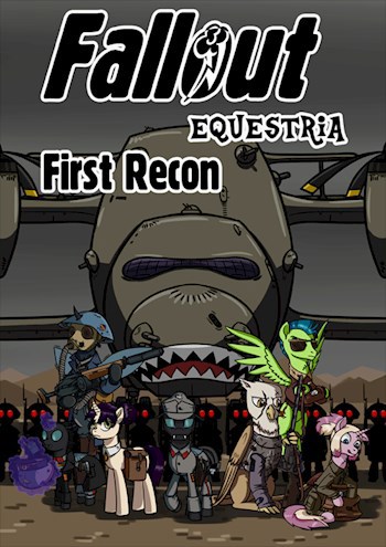 Fallout Equestria: First Recon